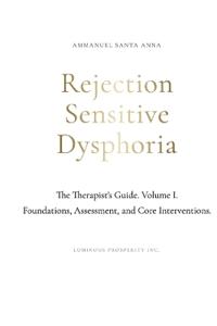 Rejection Sensitive Dysphoria