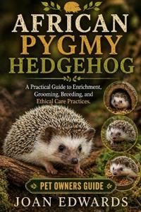 African Pygmy Hedgehog