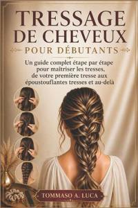 Tressage de Cheveux Pour Débutants