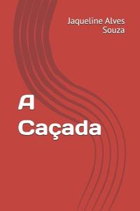 A Caçada