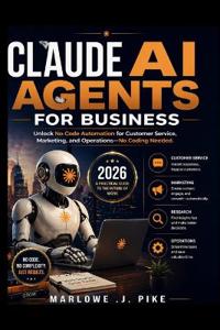 Claude AI Agents for Business 2026