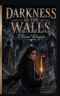 Darkness in the Wall