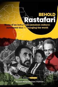 Behold Rastafari Revised Edition