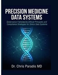 Precision Medicine Data Systems