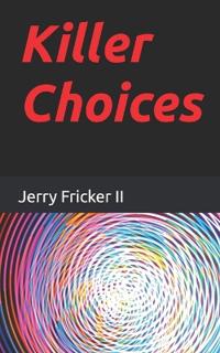 Killer Choices