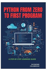 Python from Zero to First Program