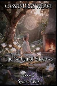 The Garden of Shadows