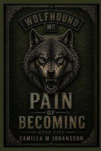 Pain of Becoming