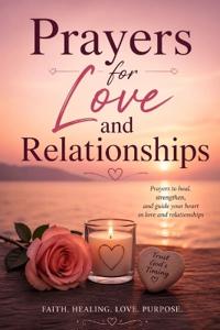 Prayers for Love and Relationships