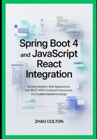 Spring Boot 4 and JavaScript React Integration