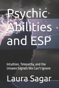 Psychic Abilities and ESP