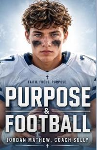 Purpose & Football