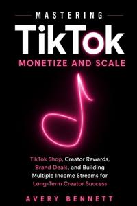 Mastering TikTok
