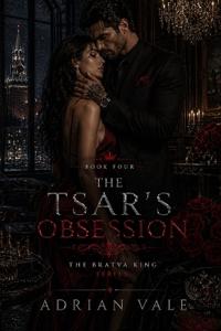 The Tsar's Obsession