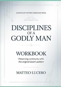 Significant Pattern emerging from Disciplines of a Godly Man