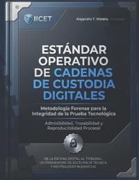 Protocolo Tecnico de Cadena de Custodia Digital