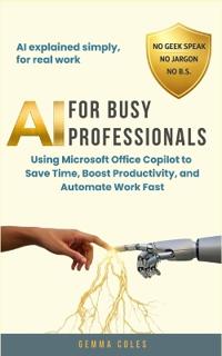 AI for Busy Professionals