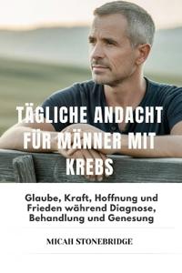 Tägliche Andacht Für Männer Mit Krebs
