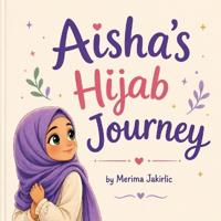 Aisha's Hijab Journey