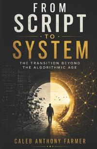 From Script To System