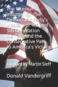 The Internal Insurgency