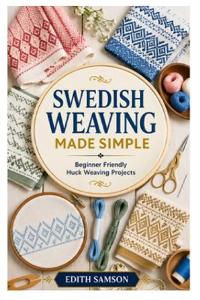 Swedish Weaving Made Simple