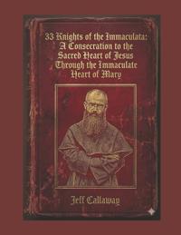33 Knights of the Immaculata