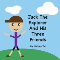 Jack The Explorer And His Three Friends
