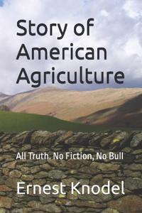 Story of American Agriculture