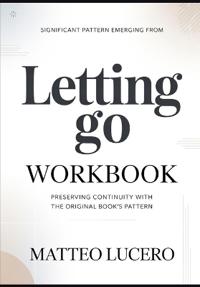 Significant Pattern emerging from Letting Go
