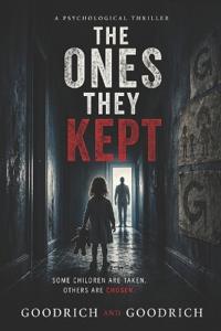 The Ones They Kept