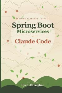 Spring Boot Microservices and Claude Code