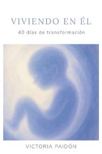 Viviendo En Él