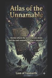 Atlas of the Unnamable