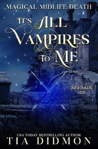 It's All Vampires To Me