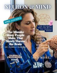Neuron and Mind Magazine April 2026 Issue