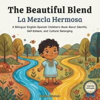 The Beautiful Blend - La Mezcla Hermosa