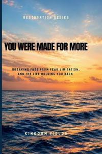 You Were Made for More
