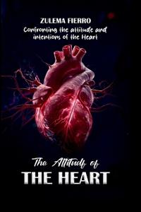 The Attitude of the Heart