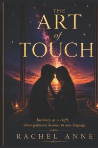 The Art of Touch