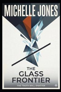The Glass Frontier