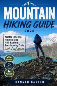 Mountain Hiking Guide 2026