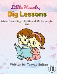 Little Hearts Big Lessons