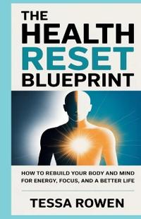 The Health Reset Blueprint