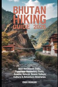 Bhutan Hiking Guide 2026