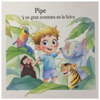 Pips y su gran aventura en la Selva