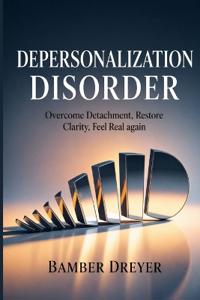 Depersonalization Disorder