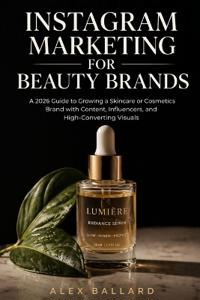 Instagram Marketing for Beauty Brands