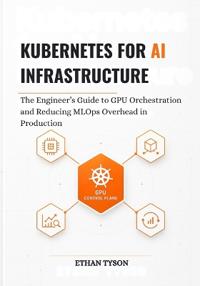 Kubernetes for AI Infrastructure