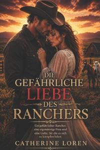 Die Gefährliche Liebe Des Ranchers